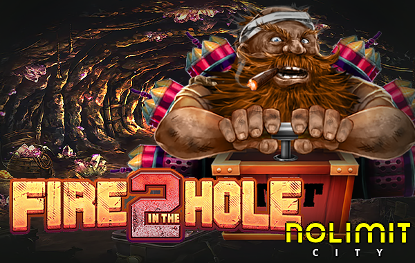 Fire In The Hole 2